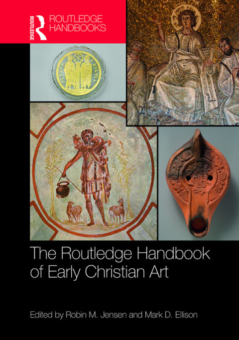 Cover image for book The Routledge Handbook of Early Christian Art