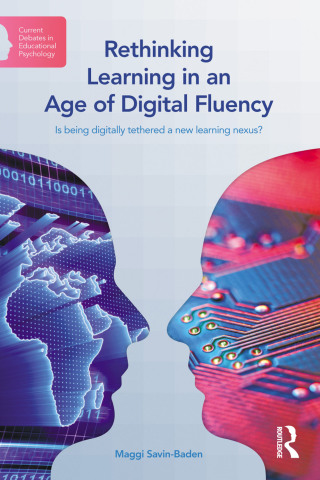 Rethinking Learning in an Age of Digital Fluency