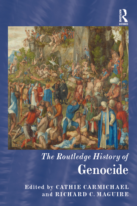 Cover image for book The Routledge History of Genocide