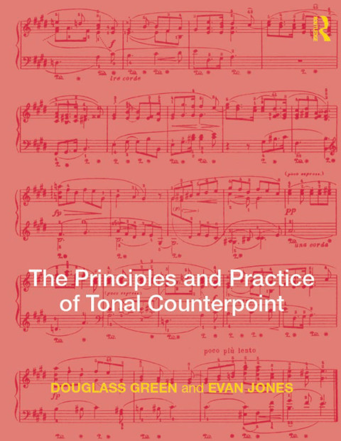 Cover image for book The Principles and Practice of Tonal Counterpoint