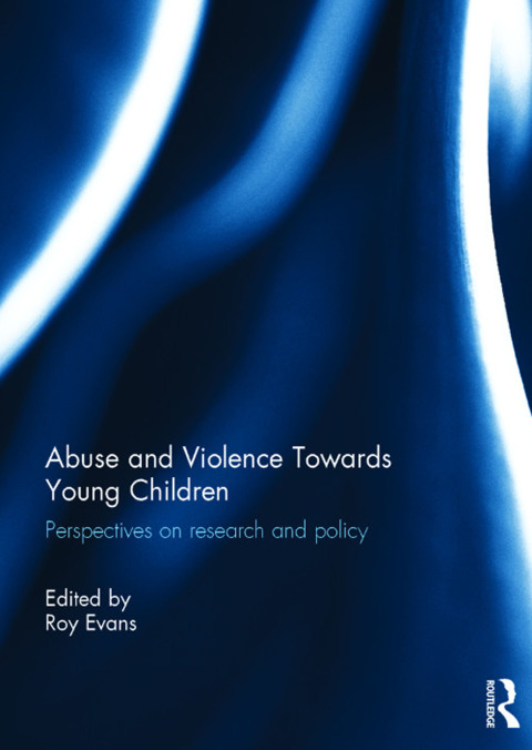 Abuse and Violence Towards Young Children 