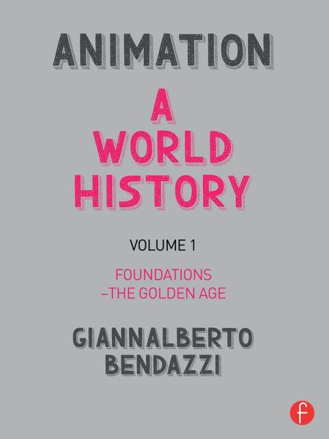 Cover image for book Animation: A World History