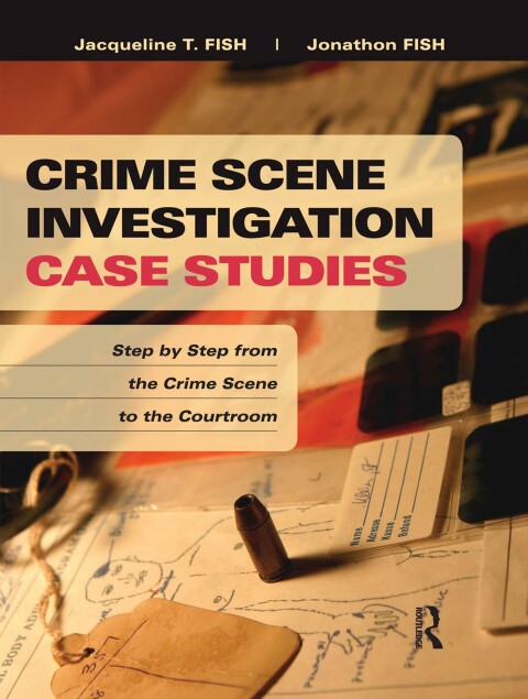 Cover image for book Crime Scene Investigation Case Studies
