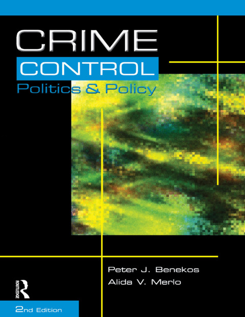 Cover image for book Crime Control, Politics and Policy
