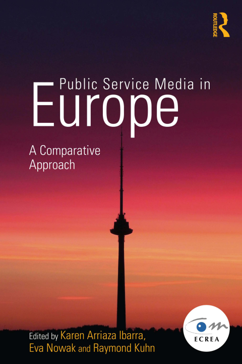 Cover image for book Public Service Media in Europe: A Comparative Approach