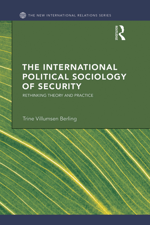 Cover image for book The International Political Sociology of Security