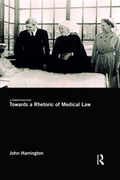 Cover image for book Towards a Rhetoric of Medical Law