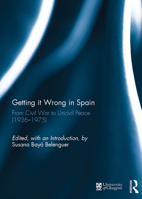 Cover image for book Getting it Wrong in Spain