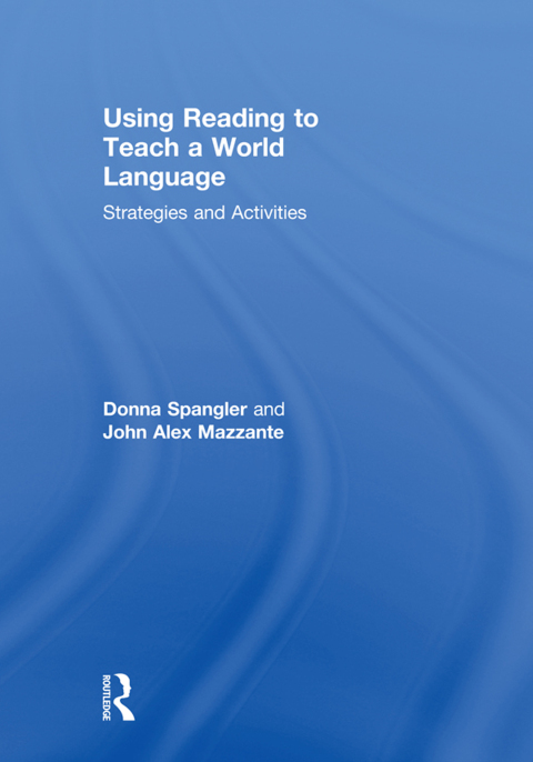 Cover image for book Using Reading to Teach a World Language