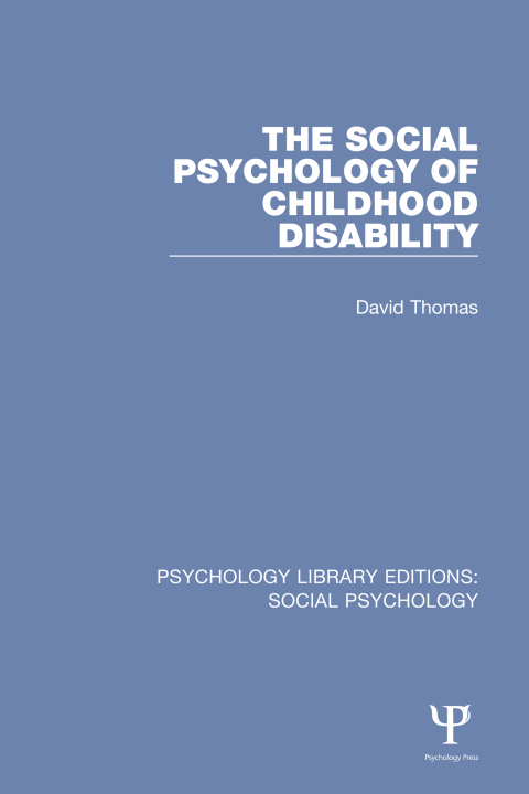 Cover image for book The Social Psychology of Childhood Disability