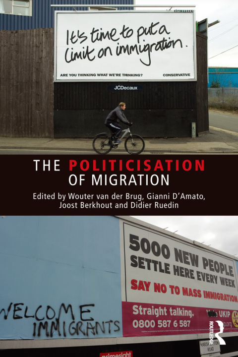 Cover image for book The Politicisation of Migration