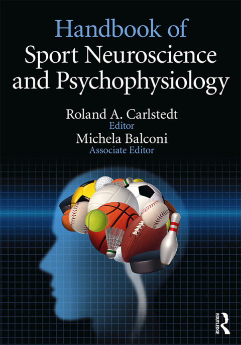 Cover image for book Handbook of Sport Neuroscience and Psychophysiology