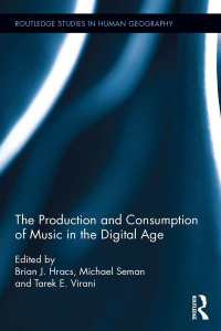 Titelbild: The Production and Consumption of Music in the Digital Age 1st edition 9781138851658