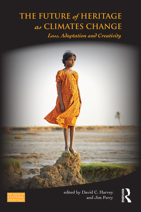Cover image for book The Future of Heritage as Climates Change