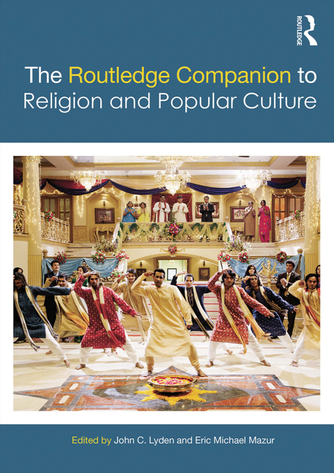 Cover image for book The Routledge Companion to Religion and Popular Culture