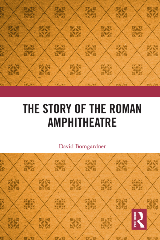 The Story of the Roman Amphitheatre