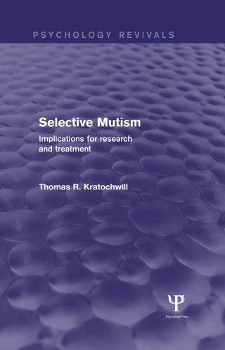 Selective Mutism (Psychology Revivals)