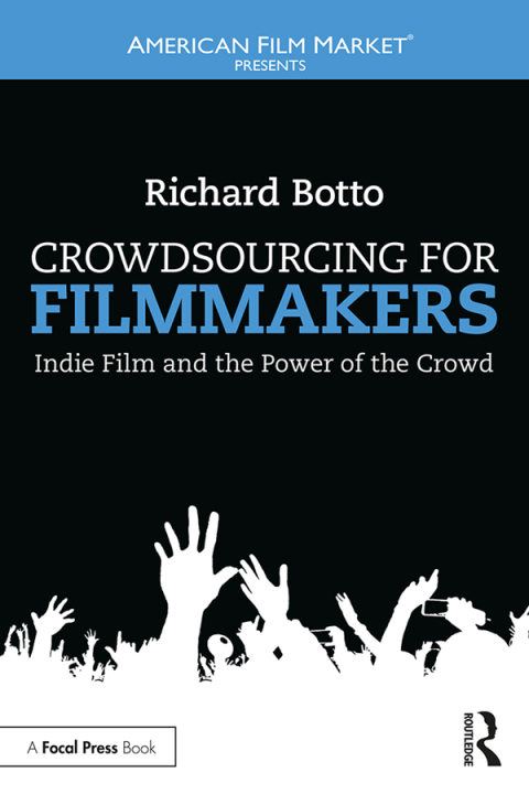 Cover image for book Crowdsourcing for Filmmakers
