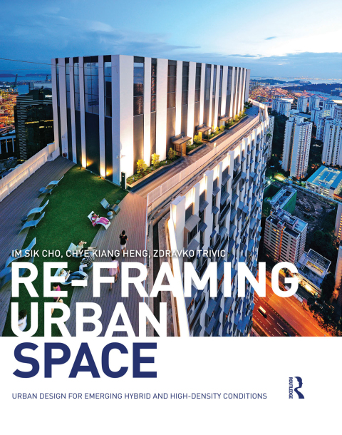 Cover image for book Re-Framing Urban Space