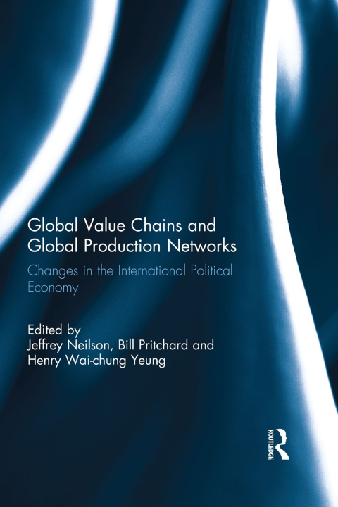 Cover image for book Global Value Chains and Global Production Networks
