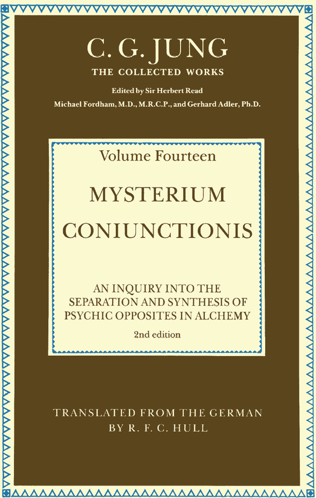 THE COLLECTED WORKS OF C. G. JUNG: Mysterium Coniunctionis (Volume 14)