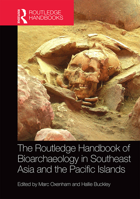 Cover image for book The Routledge Handbook of Bioarchaeology in Southeast Asia and the Pacific Islands