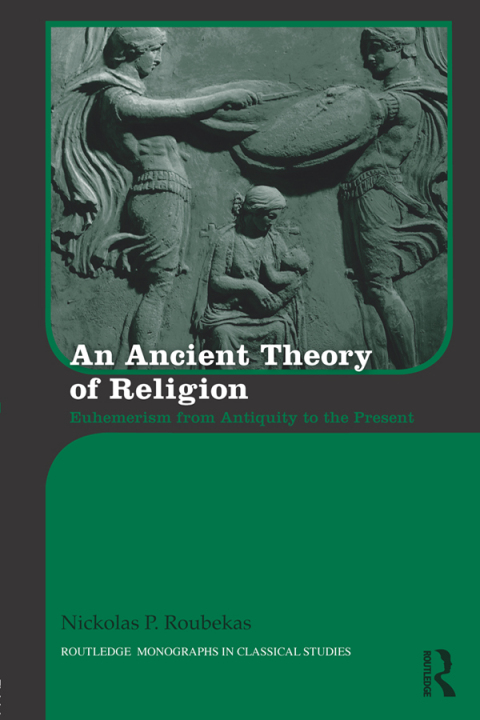 Cover image for book An Ancient Theory of Religion