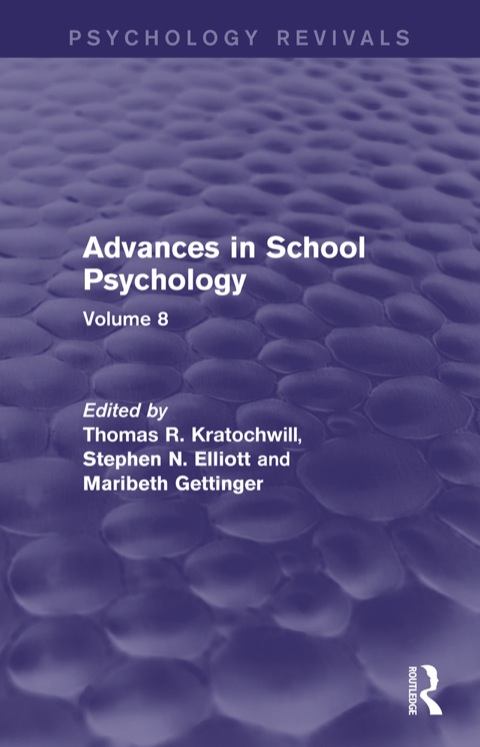 Cover image for book Advances in School Psychology (Psychology Revivals)