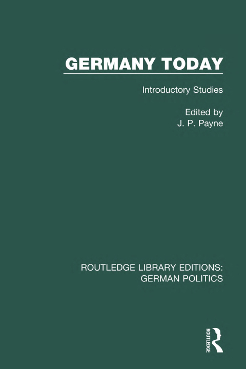 Cover image for book Germany Today (RLE: German Politics)