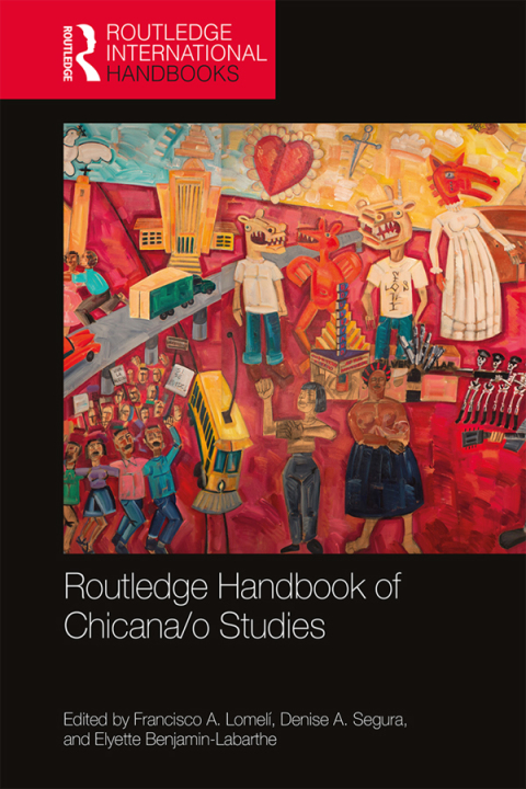 Cover image for book Routledge Handbook of Chicana/o Studies