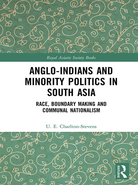 Cover image for book Anglo-Indians and Minority Politics in South Asia