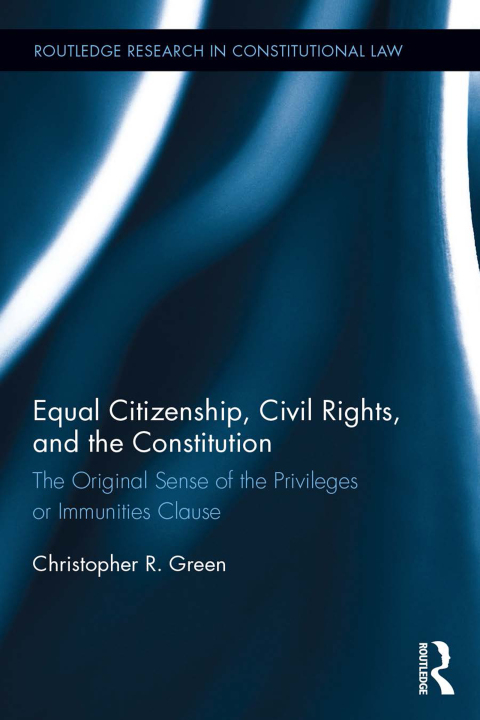 Cover image for book Equal Citizenship, Civil Rights, and the Constitution