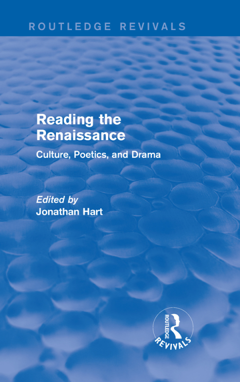 Cover image for book Reading the Renaissance (Routledge Revivals)