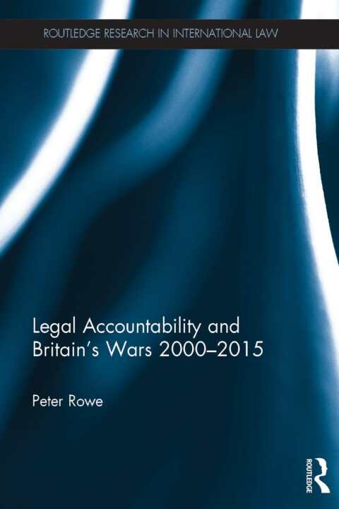 Cover image for book Legal Accountability and Britain's Wars 2000-2015