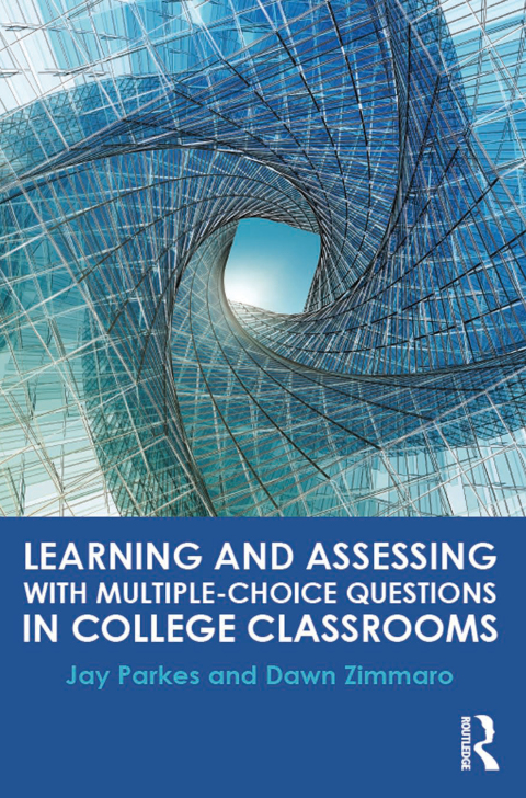 Cover image for book Learning and Assessing with Multiple-Choice Questions in College Classrooms