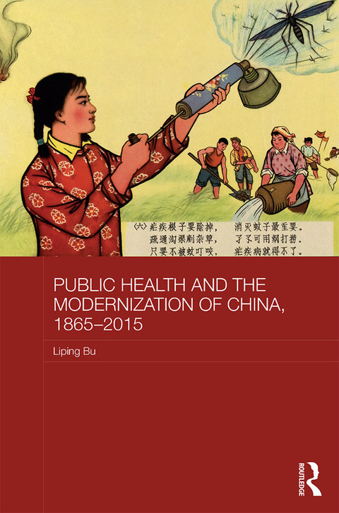 Cover image for book Public Health and the Modernization of China, 1865-2015