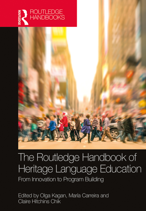 Cover image for book The Routledge Handbook of Heritage Language Education