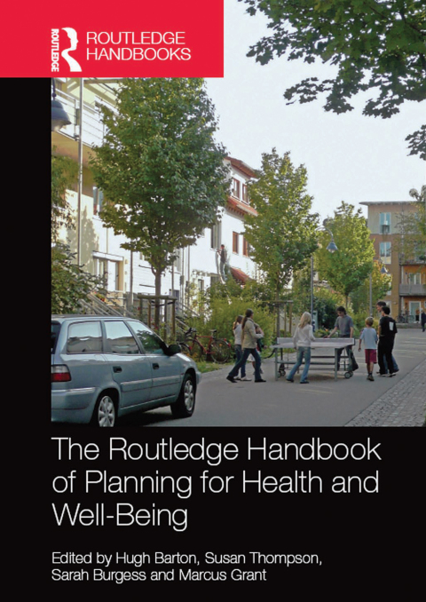 Cover image for book The Routledge Handbook of Planning for Health and Well-Being