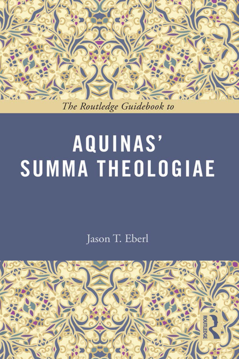 Cover image for book The Routledge Guidebook to Aquinas' Summa Theologiae