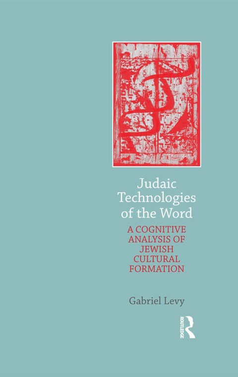Cover image for book Judaic Technologies of the Word
