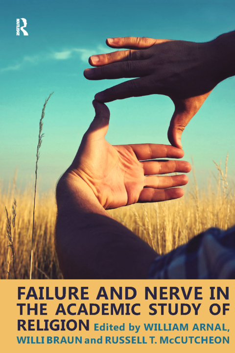 Cover image for book Failure and Nerve in the Academic Study of Religion