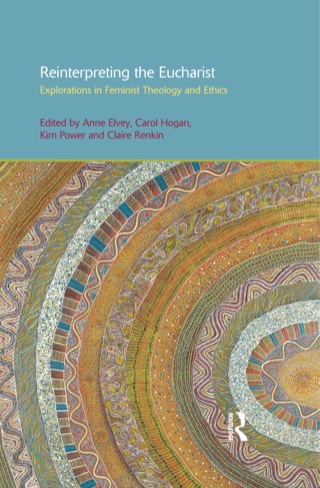 Reinterpreting the Eucharist