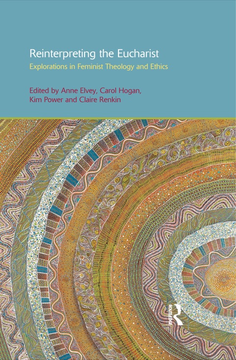 Reinterpreting the Eucharist 