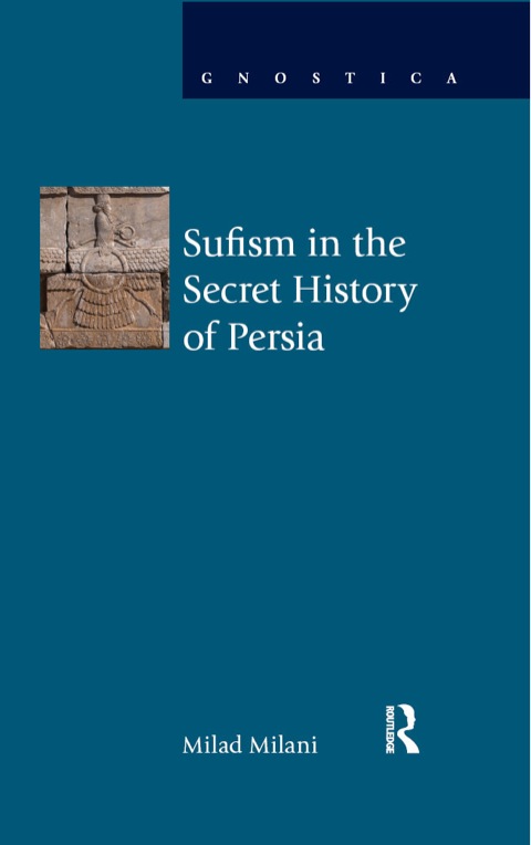Cover image for book Sufism in the Secret History of Persia