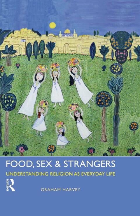 Food, Sex and Strangers 