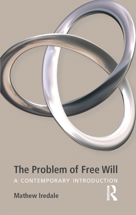 Cover image for book The Problem of Free Will