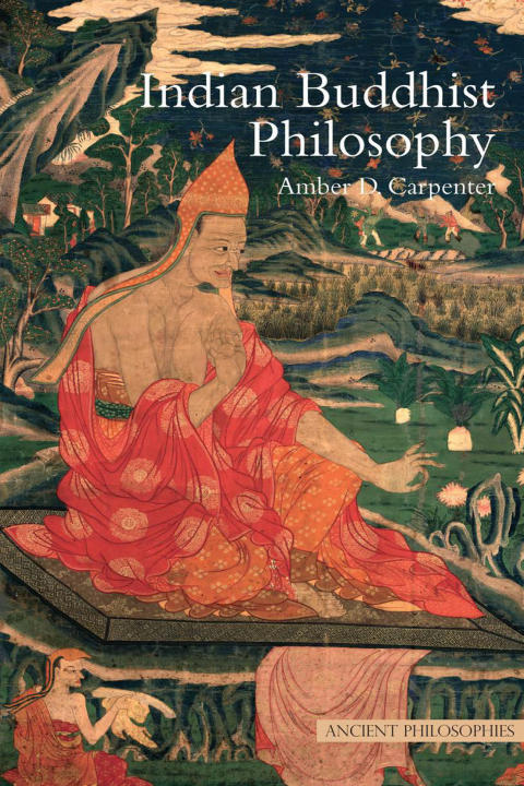 Cover image for book Indian Buddhist Philosophy
