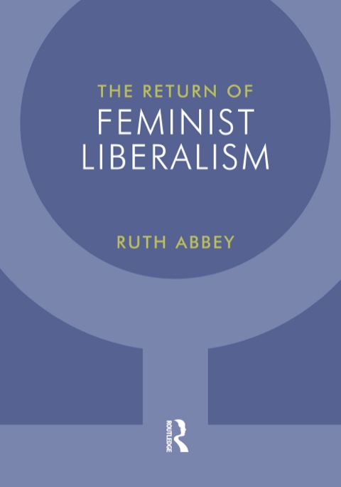 The Return of Feminist Liberalism 