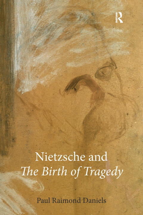 Cover image for book Nietzsche and The Birth of Tragedy