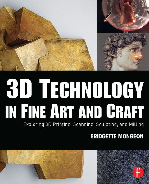 Cover image for book 3D Technology in Fine Art and Craft
